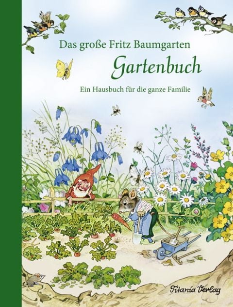 Produktbild: Das gro&szlig;e Fritz Baumgarten Gartenbuch