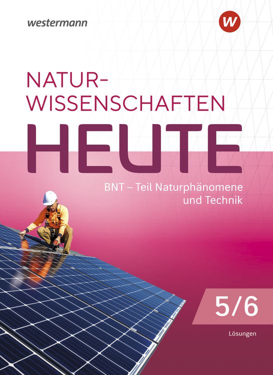Produktbild: Naturwissenschaften Heute - BNT Naturph&auml;nomene & Technik - Ausgabe 2023 f&uuml;r Baden- W&uuml;rttemberg