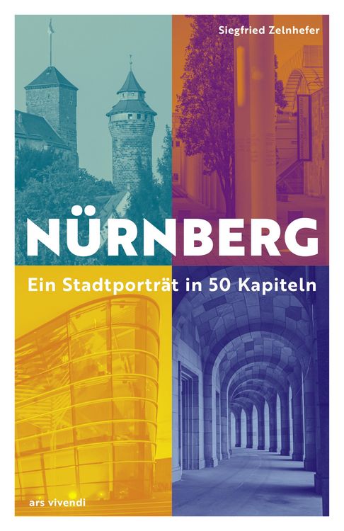 Produktbild: N&uuml;rnberg - Ein Stadtportr&auml;t in 50 Kapiteln