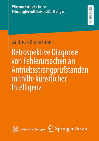 Produktbild: Retrospektive Diagnose von Fehlerursachen an Antriebsstrangpr&uuml;fst&auml;nden mithilfe k&uuml;nstlicher Intelligenz
