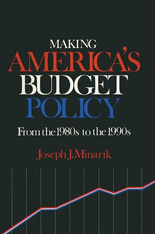 Produktbild: Making America's Budget Policy from the 1980's to the 1990's