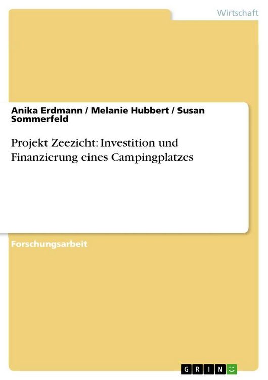 Produktbild: Projekt Zeezicht: Investition und Finanzierung eines Campingplatzes