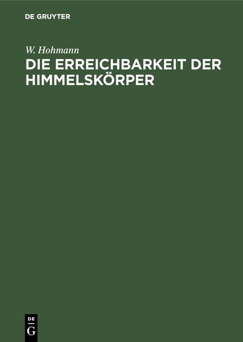 Produktbild: Die Erreichbarkeit der Himmelsk&ouml;rper