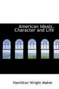 Produktbild: American Ideals, Character and Life