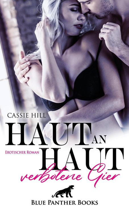 Produktbild: Haut an Haut - verbotene Gier | Erotischer Roman