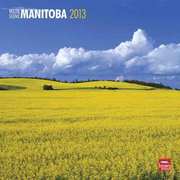 Produktbild: Wild & Scenic Manitoba 2013 Calendar