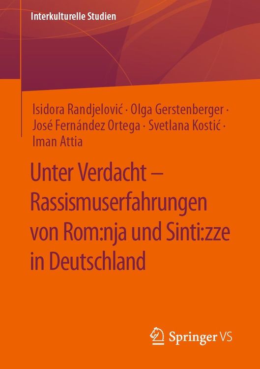 Produktbild: Unter Verdacht - Rassismuserfahrungen von Rom:nja und Sinti:zze in Deutschland