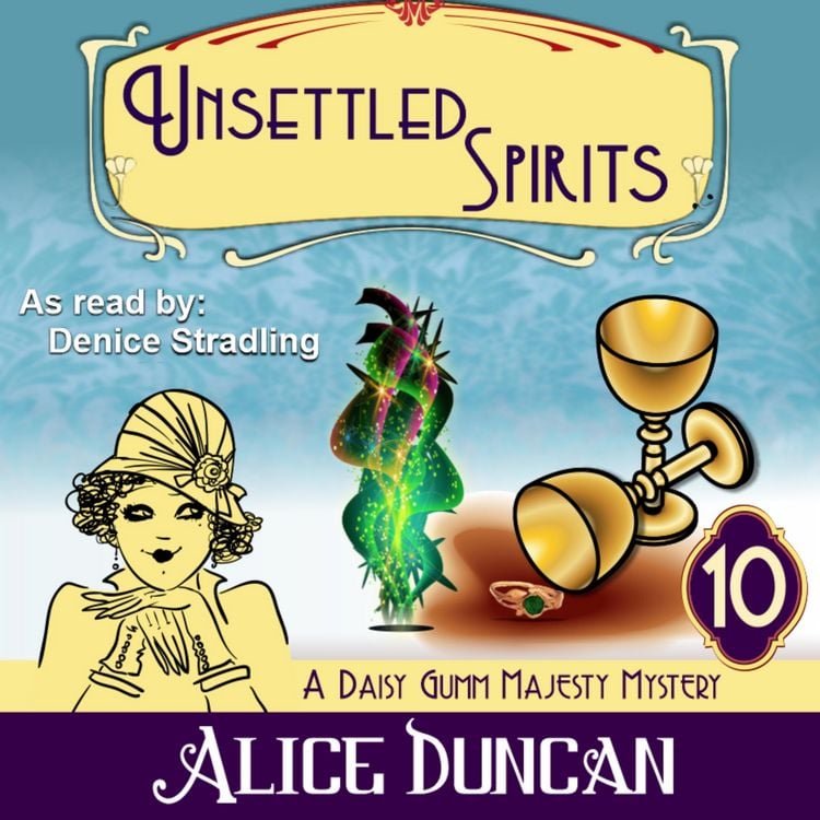 Produktbild: Unsettled Spirits (A Daisy Gumm Majesty Mystery, Book 10)