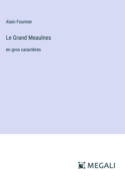 Produktbild: Le Grand Meaulnes
