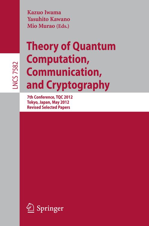 Produktbild: Theory of Quantum Computation, Communication, and Cryptography