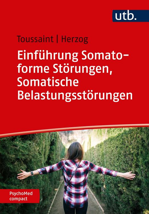 Produktbild: Einf&uuml;hrung Somatoforme St&ouml;rungen, Somatische Belastungsst&ouml;rungen