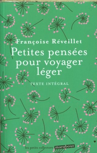 Produktbild: Petites pens&eacute;es pour voyager l&eacute;ger : texte int&eacute;gral