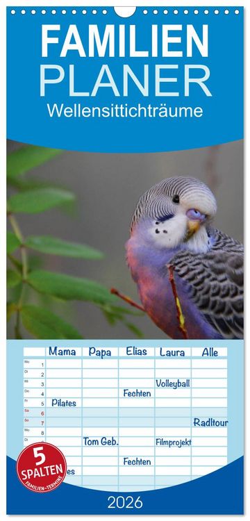 Produktbild: Familienplaner 2026 - Wellensittichtr&auml;ume - Der neue Wellensittich-Naturkalender mit 5 Spalten (Wandkalender, 21 x 45 cm) CALVENDO