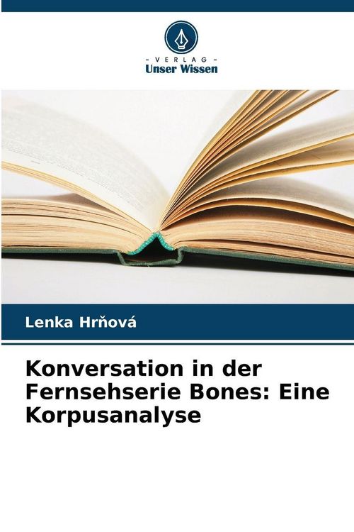 Produktbild: Konversation in der Fernsehserie Bones: Eine Korpusanalyse