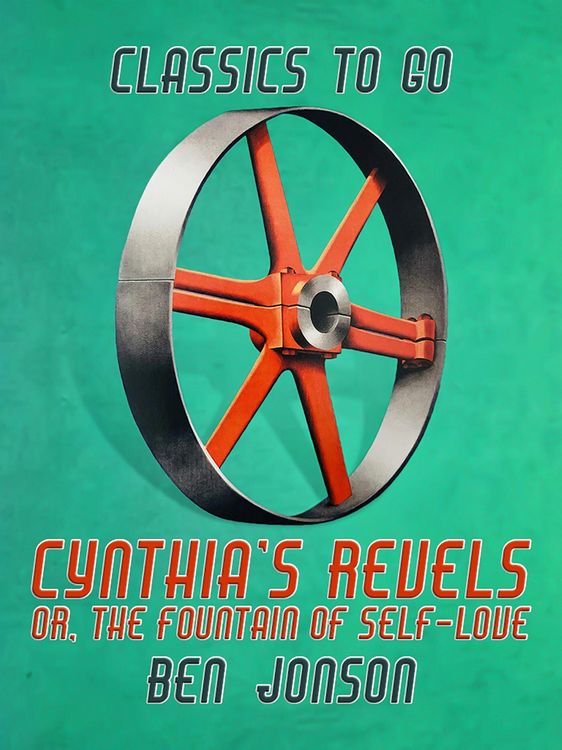 Produktbild: Cynthia's Revels, or, The Fountain of Self-Love