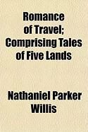 Produktbild: Romance of Travel; Comprising Tales of Five Lands