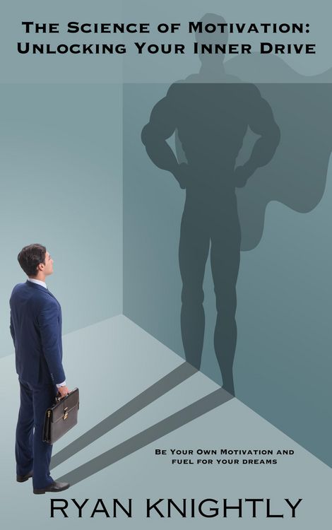 Produktbild: The Science of Motivation: Unlocking Your Inner Drive