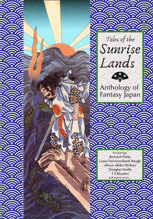 Produktbild: Tales of the Sunrise Lands: Anthology of Fantasy Japan