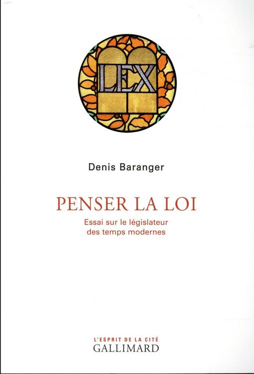 Produktbild: Penser la loi : essai sur le l&eacute;gislateur des temps modernes