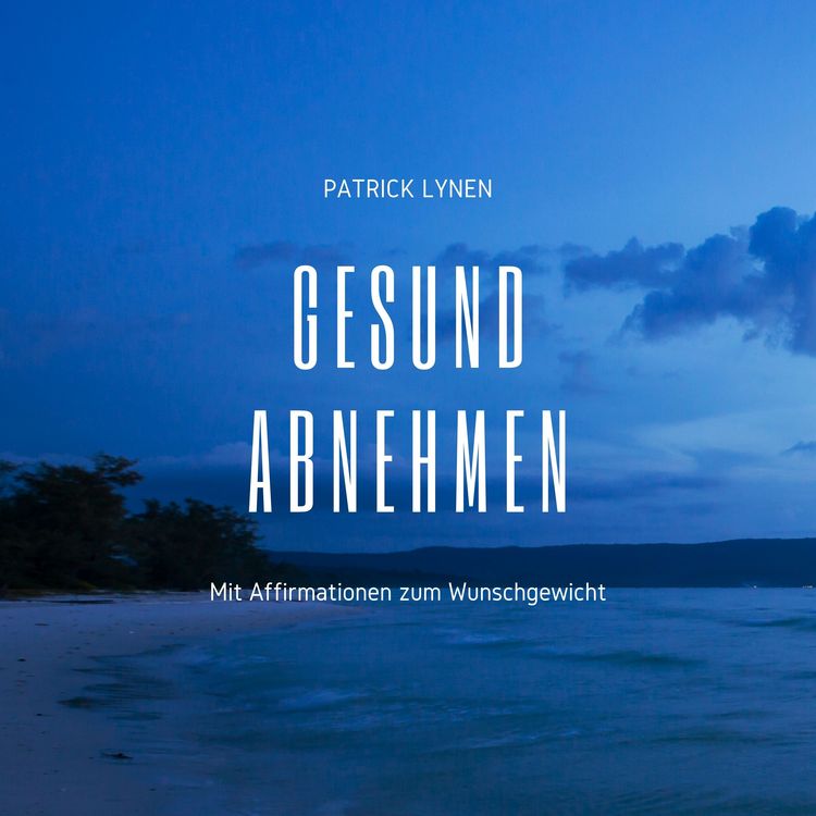 Produktbild: Gesund abnehmen: Mit Affirmationen zum Wunschgewicht
