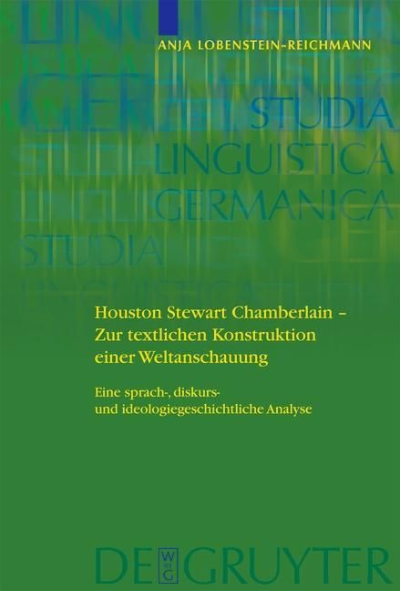 Produktbild: Houston Stewart Chamberlain - Zur textlichen Konstruktion einer Weltanschauung