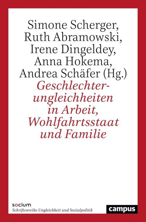 Produktbild: Geschlechterungleichheiten in Arbeit, Wohlfahrtsstaat und Familie