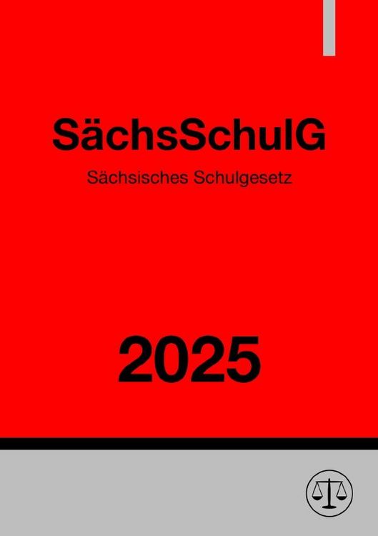 Produktbild: S&auml;chsisches Schulgesetz &ndash; S&auml;chsSchulG 2025