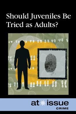 Produktbild: Should Juveniles Be Tried as Adults?