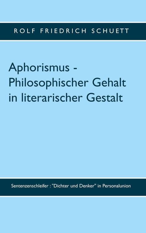 Produktbild: Aphorismus - Philosophischer Gehalt in literarischer Gestalt
