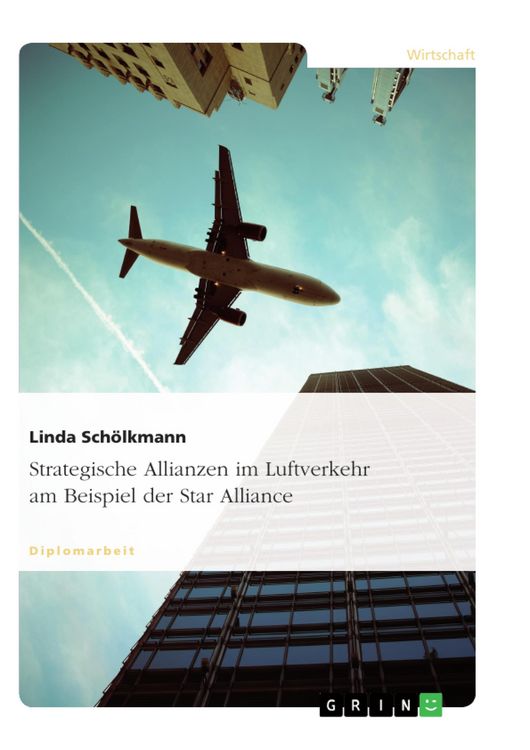 Produktbild: Strategische Allianzen im Luftverkehr - Dargestellt am Beispiel der Star Alliance