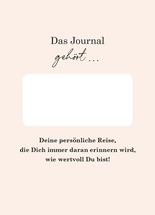 Produktbild: Weil ich es wert bin! Dein Journal: Eine persönliche Reise zu mehr Selbstliebe