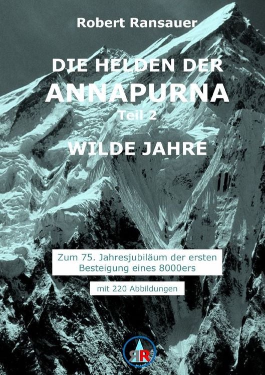 Produktbild: Die Helden der Annapurna / Die Helden der Annapurna - Teil 2 - Wilde Jahre