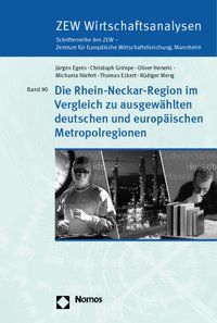 Produktbild: Die Rhein-Neckar-Region im Vergleich zu ausgew&auml;hlten deutschen und europ&auml;ischen Metropolregionen