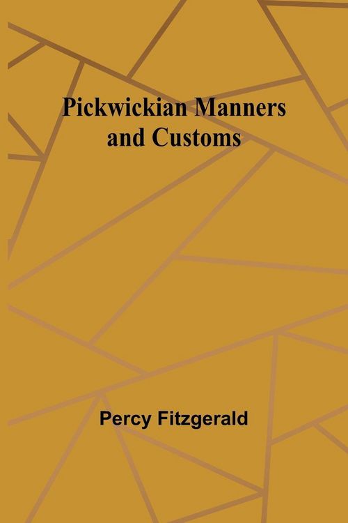 Produktbild: Pickwickian Manners and Customs