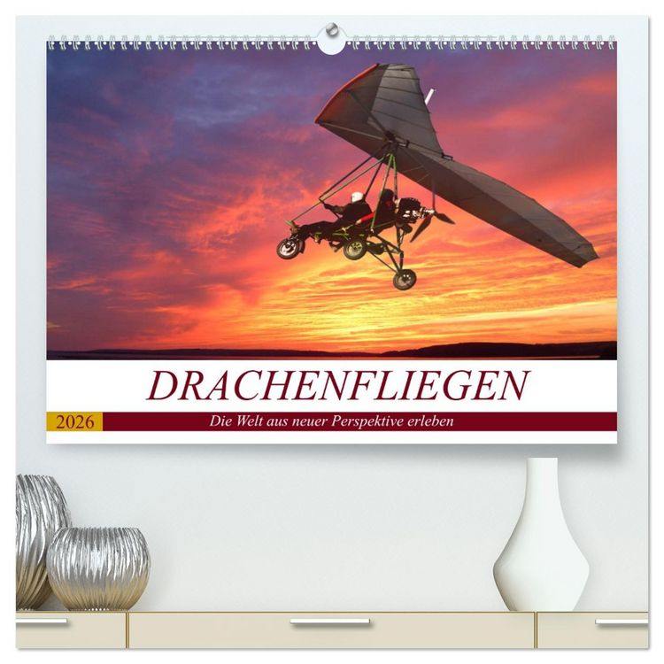 Produktbild: Drachenfliegen - Die Welt aus neuer Perspektive erleben (hochwertiger Premium Wandkalender 2026 DIN A2 quer), Kunstdruck in Hochglanz