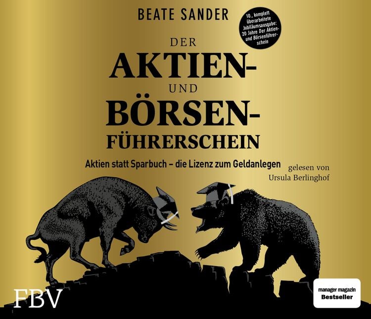 Produktbild: Der Aktien- und B&ouml;rsenf&uuml;hrerschein &ndash; Jubil&auml;umsausgabe