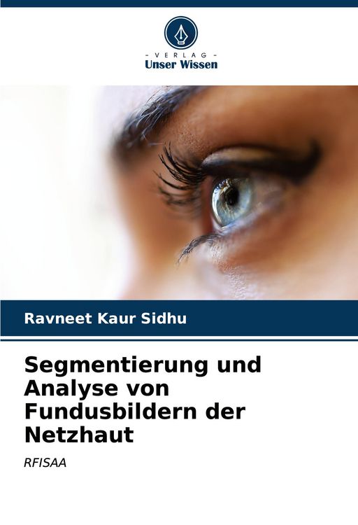 Produktbild: Segmentierung und Analyse von Fundusbildern der Netzhaut