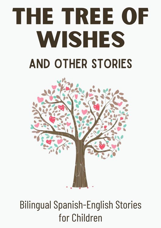 Produktbild: The Tree of Wishes and Other Stories: Bilingual Spanish-English Stories for Children