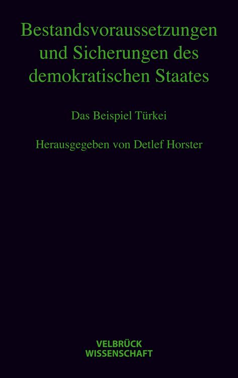 Produktbild: Bestandsvoraussetzungen und Sicherungen des demokratischen Staates