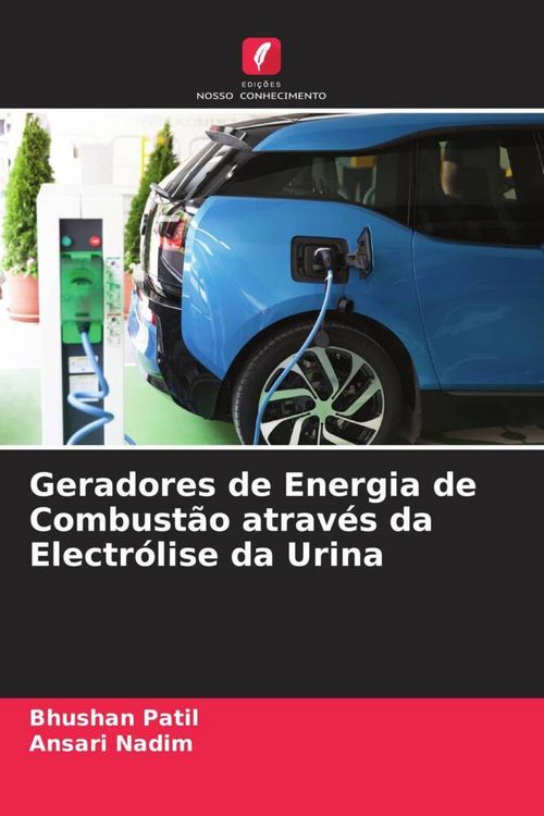 Produktbild: Geradores de Energia de Combust&atilde;o atrav&eacute;s da Electr&oacute;lise da Urina