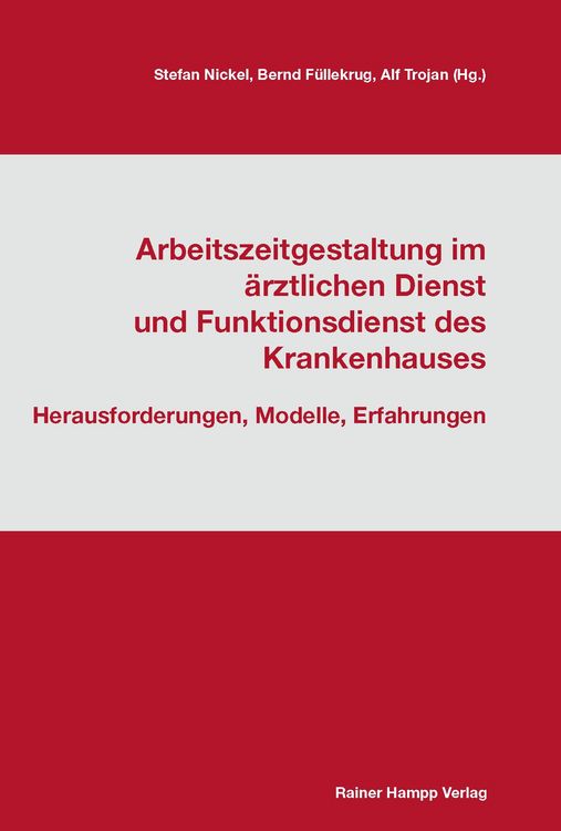 Produktbild: Arbeitszeitgestaltung im &auml;rztlichen Dienst und Funktionsdienst des Krankenhauses