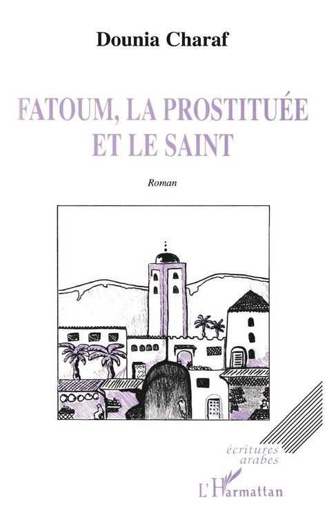 Produktbild: Fatoum, La Prostituee Et Le Saint