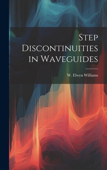 Produktbild: Step Discontinuities in Waveguides