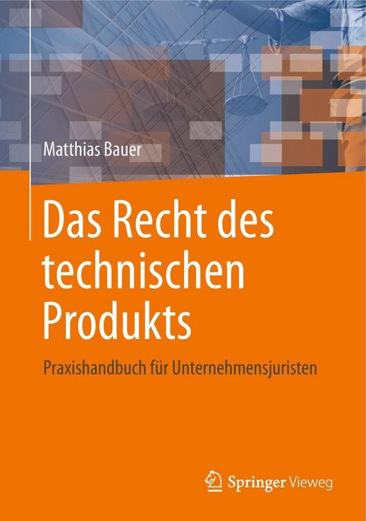 Produktbild: Das Recht des technischen Produkts