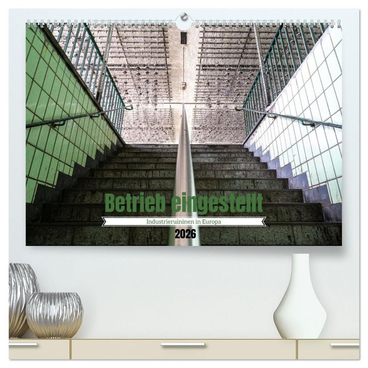 Produktbild: Betrieb eingestellt - Industrieruinen in Europa (hochwertiger Premium Wandkalender 2026 DIN A2 quer), Kunstdruck in Hochglanz