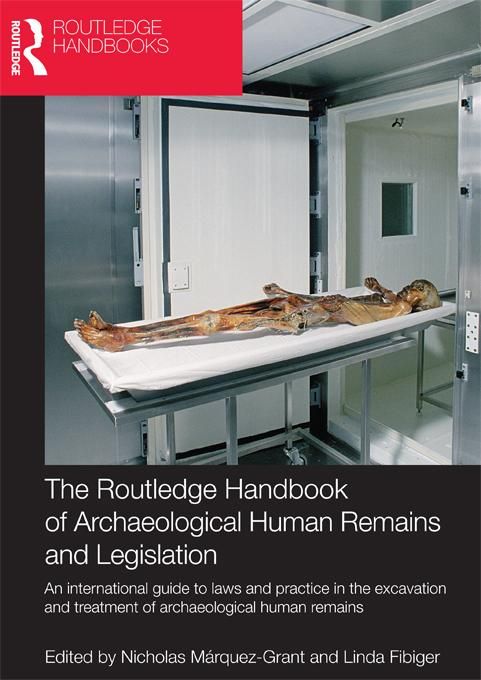 Produktbild: The Routledge Handbook of Archaeological Human Remains and Legislation