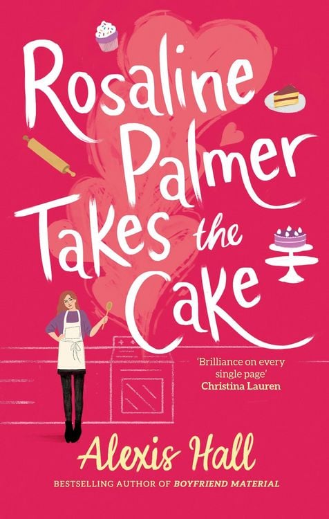 Produktbild: Rosaline Palmer Takes the Cake: by the author of Boyfriend Material