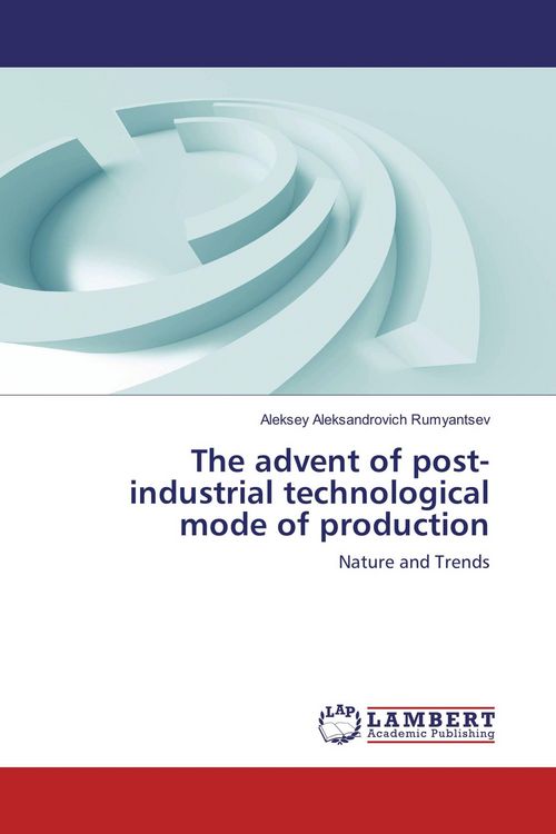 Produktbild: The advent of post-industrial technological mode of production
