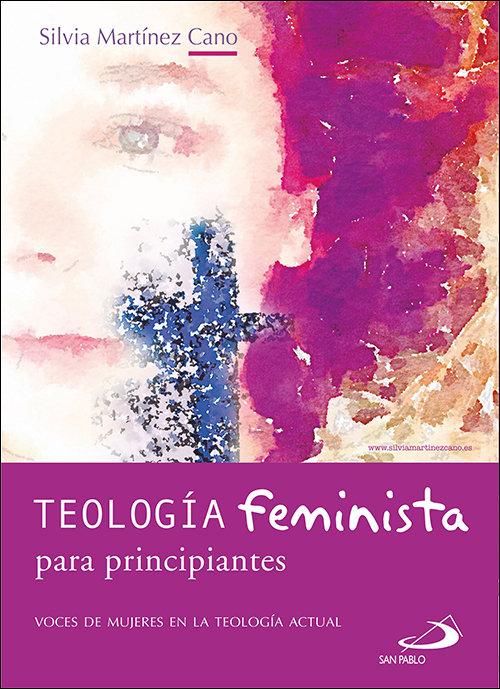 Produktbild: Teolog&iacute;a feminista para principiantes : voces de mujeres en la teolog&iacute;a actual