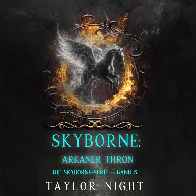 Produktbild: Skyborne: Arkaner Thron (Die Skyborne-Serie &ndash; Band 5)